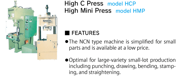 Hight C press / High mini press